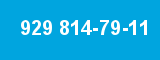 929 814-79-11